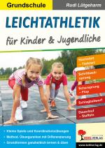 Cover-Bild Leichtathletik für Kinder und Jugendliche / Grundschule