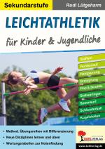 Cover-Bild Leichtathletik für Kinder und Jugendliche / Sekundarstufe