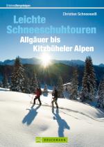 Cover-Bild Leichte Schneeschuhtouren Allgäuer bis Kitzbüheler Alpen