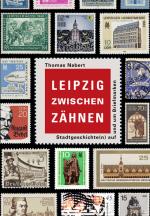 Cover-Bild Leipzig zwischen Zähnen