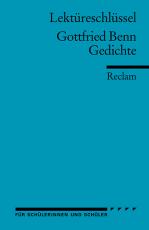 Cover-Bild Lektüreschlüssel zu Gottfried Benn: Gedichte