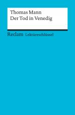 Cover-Bild Lektüreschlüssel zu Thomas Mann: Der Tod in Venedig