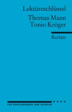 Cover-Bild Lektüreschlüssel zu Thomas Mann: Tonio Kröger