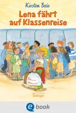 Cover-Bild Lena fährt auf Klassenreise