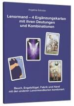 Cover-Bild Lenormand - 4 Ergänzungskarten mit ihren Deutungen und Kombinationen