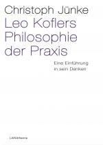 Cover-Bild Leo Koflers Philosophie der Praxis