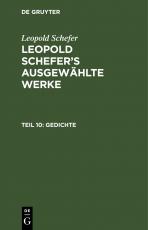 Cover-Bild Leopold Schefer: Leopold Schefer's ausgewählte Werke / Gedichte