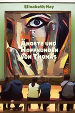 Cover-Bild Lerne Spanisch mit dem Buch Ängste und Hoffnungen von Thomas