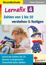 Cover-Bild Lernefix / Band 4: Zahlen von 1 bis 10 verstehen und festigen