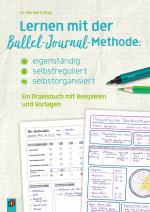 Cover-Bild Lernen mit der Bullet-Journal-Methode: eigenständig – selbstreguliert – selbstorganisiert