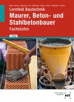 Cover-Bild Lernfeld Bautechnik Maurer, Beton- und Stahlbetonbauer