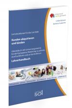 Cover-Bild Lernfeld: Kunden akquirieren und binden - Lehrerhandbuch