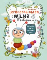 Cover-Bild Lerngeschichten mit Wilma Wochenwurm - Das wurmstarke Vorschulbuch