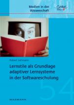 Cover-Bild Lernstile als Grundlage adaptiver Lernsysteme in der Softwareschulung