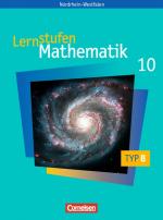 Cover-Bild Lernstufen Mathematik - Hauptschule Nordrhein-Westfalen / 10. Schuljahr - Schülerbuch - Typ B