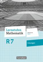 Cover-Bild Lernstufen Mathematik - Mittelschule Bayern 2017 - 7. Jahrgangsstufe