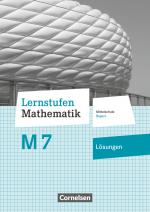 Cover-Bild Lernstufen Mathematik - Mittelschule Bayern 2017 - 7. Jahrgangsstufe