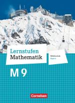 Cover-Bild Lernstufen Mathematik - Mittelschule Bayern 2017 - 9. Jahrgangsstufe
