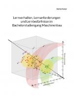 Cover-Bild Lernverhalten, Lernanforderungen und Lernbedürfnisse im Bachelorstudiengang Maschinenbau