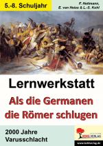 Cover-Bild Lernwerkstatt Als die Germanen die Römer schlugen