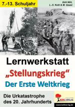 Cover-Bild Lernwerkstatt "Stellungskrieg" - Der Erste Weltkrieg