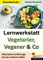Cover-Bild Lernwerkstatt Vegetarier, Veganer & Co