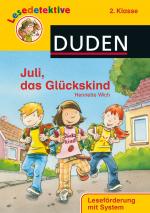 Cover-Bild Lesedetektive - Juli, das Glückskind, 2. Klasse