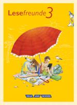 Cover-Bild Lesefreunde - Lesen - Schreiben - Spielen - Östliche Bundesländer und Berlin - Neubearbeitung 2015 - 3. Schuljahr
