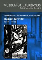 Cover-Bild Lesefrüchte - Holzschnitte zur Literatur. Heinz Kiwitz 1910-1938