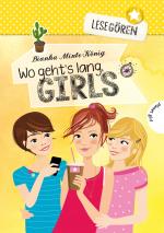 Cover-Bild Lesegören 1: Wo geht's lang, Girls?
