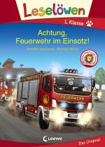 Cover-Bild Leselöwen 1. Klasse - Achtung, Feuerwehr im Einsatz!