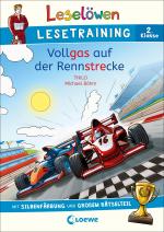 Cover-Bild Leselöwen Lesetraining 2. Klasse - Vollgas auf der Rennstrecke