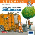 Cover-Bild LESEMAUS 106: Ich hab einen Freund, der ist Müllmann