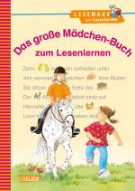 Cover-Bild LESEMAUS zum Lesenlernen Sammelbände: Das große Mädchen-Buch zum Lesenlernen