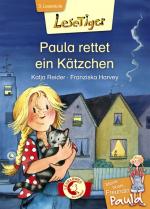 Cover-Bild Lesetiger - Meine beste Freundin Paula: Paula rettet ein Kätzchen