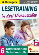 Cover-Bild Lesetraining in drei Niveaustufen / Klasse 6