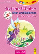 Cover-Bild LESEZUG DOPPELBAND/2. Klasse: Geschichten für Erstleser. Elfen und Ballerinas