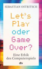 Cover-Bild Let's Play oder Game Over?