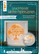 Cover-Bild Leuchtende Winter-Papierszenen (kreativ.kompakt)