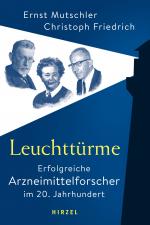 Cover-Bild Leuchttürme - Erfolgreiche Arzneimittelforscher im 20. Jahrhundert