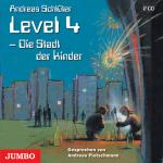 Cover-Bild Level 4 - Die Stadt der Kinder