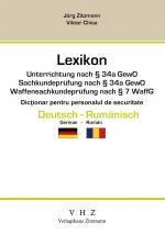 Cover-Bild Lexikon Unterrichtung nach § 34a GewO Sachkundeprüfung nach § 34a GewO Waffensachkundeprüfung nach § 7 WaffG – Deutsch - Rumänisch –