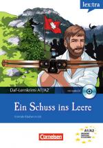 Cover-Bild Lextra - Deutsch als Fremdsprache - DaF-Lernkrimis: SIRIUS ermittelt / A1/A2 - Ein Schuss ins Leere