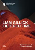 Cover-Bild Liam Gillick. Filtered Time