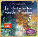 Cover-Bild Lichtbotschaften von den Plejaden Band 8: Im Feld der Heilung (Ungekürzte Lesung mit Heilsymbol »Seelenheilung« im Booklet; SPIEGEL-BESTSELLER)