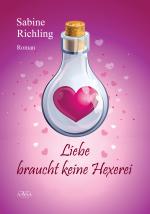 Cover-Bild Liebe braucht keine Hexerei - Großdruck