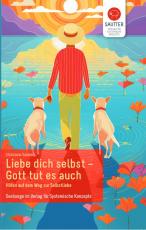 Cover-Bild Liebe Dich selbst - Gott tut es auch