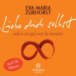 Cover-Bild Liebe dich selbst und es ist egal, wen du heiratest