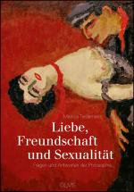 Cover-Bild Liebe, Freundschaft und Sexualität