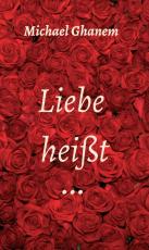 Cover-Bild Liebe heißt ...